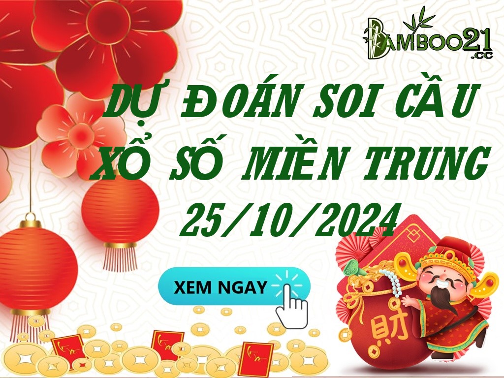 Soi Cầu XSMT 25/10/2024