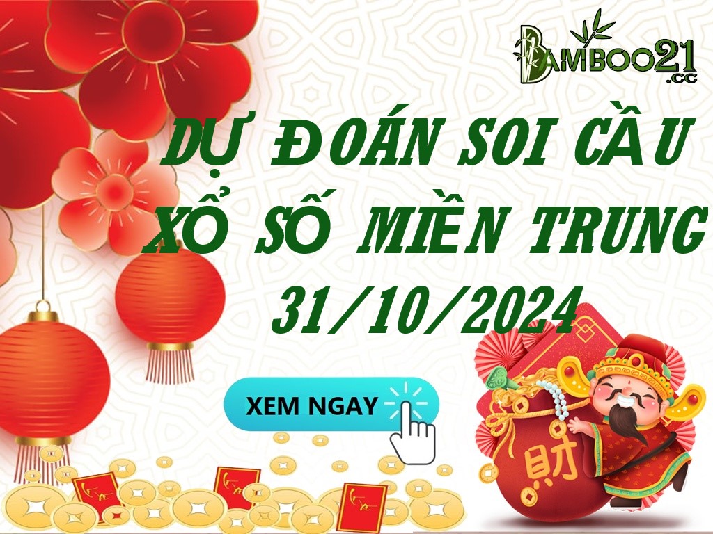 Soi Cầu XSMT 31/10/2024