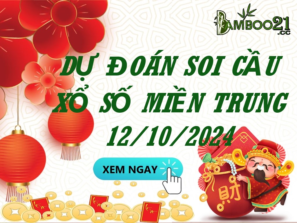 Soi Cầu XSMT 12/10/2024