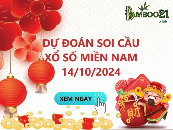 Soi Cầu XSMN 14/10/2024