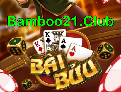 Cách chơi bài bửu tại Bamboo21