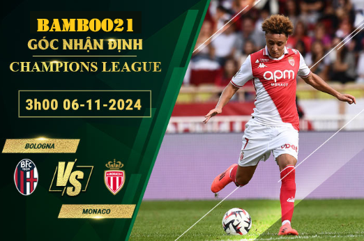 Soi kèo Bologna vs Monaco, 3h00 ngày 6/11/2024