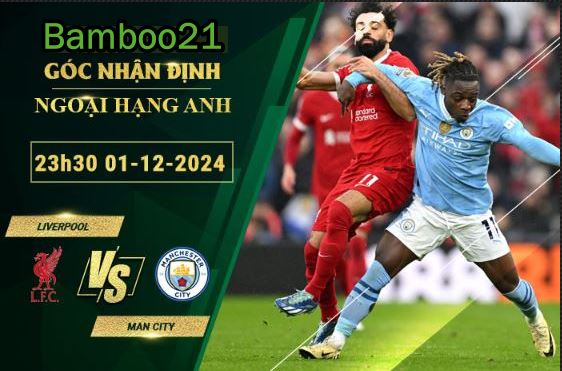 Phân tích chi tiết tỷ lệ kèo Liverpool vs Man City