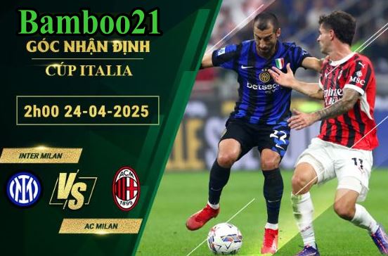 Soi kèo Inter Milan vs AC Milan, 2h00 ngày 24/4/2025