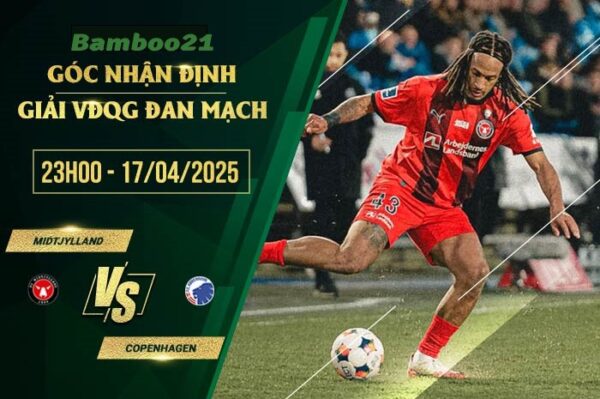 Soi kèo Midtjylland vs Copenhagen, 23h00 ngày 17/4/2025
