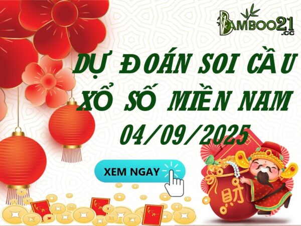 Soi Cầu XSMN 04/09/2025