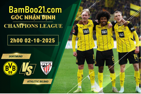 Soi kèo Dortmund vs Athletic Bilbao, 2h00 ngày 2/10/2025