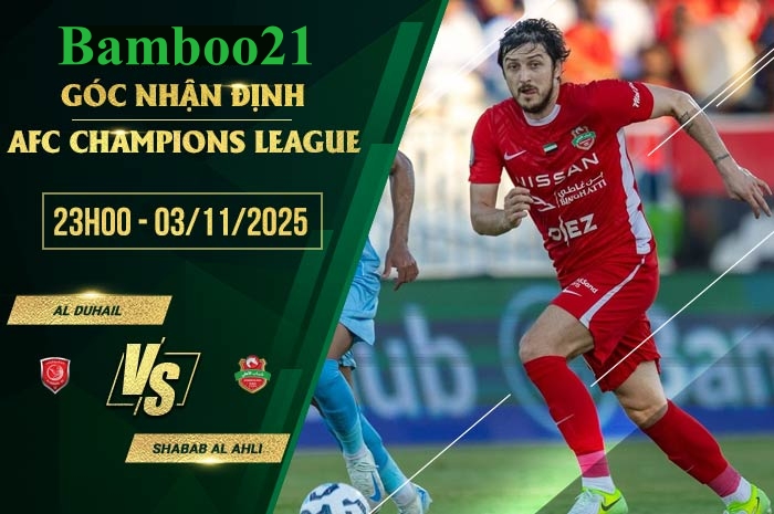Soi kèo Al Duhail vs Shabab Al Ahli, 23h00 ngày 3/11/2025