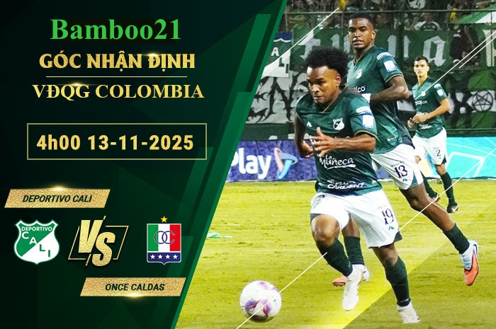 Soi kèo Deportivo Cali vs Once Caldas, 4h00 ngày 13/11/2025