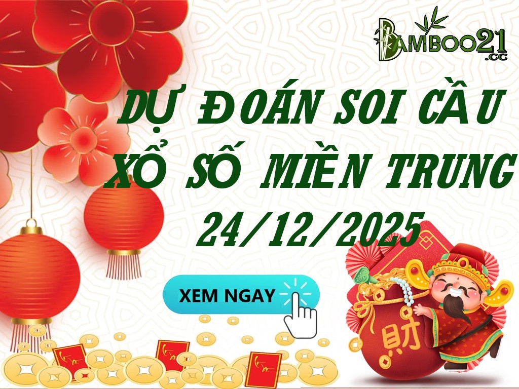Soi Cầu XSMT 24/12/2025