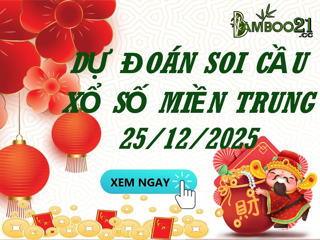Soi Cầu XSMT 25/12/2025